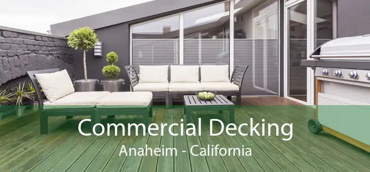 Commercial Decking Anaheim - California