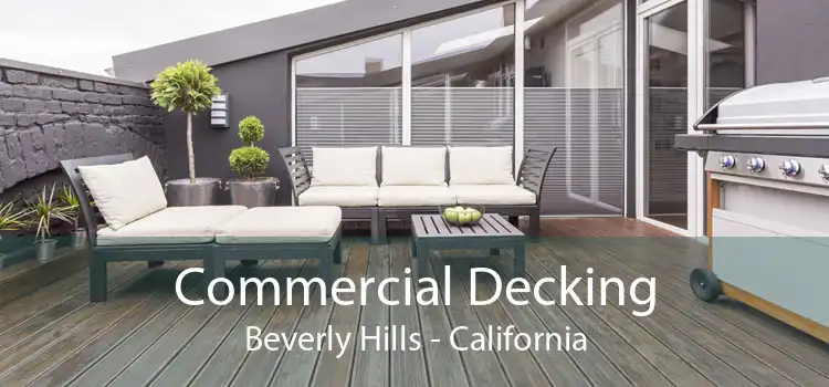 Commercial Decking Beverly Hills - California
