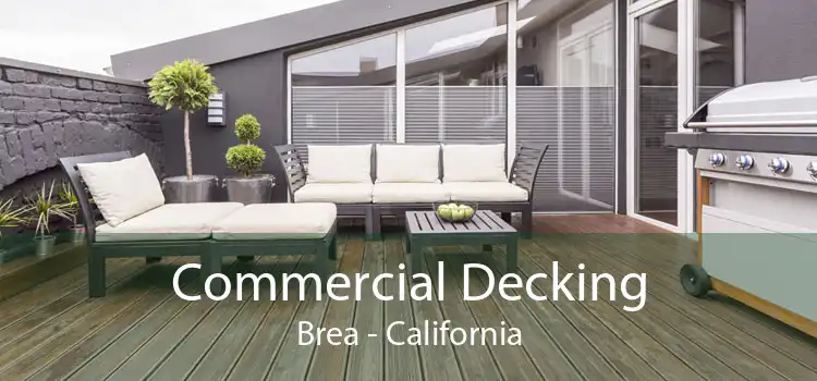 Commercial Decking Brea - California