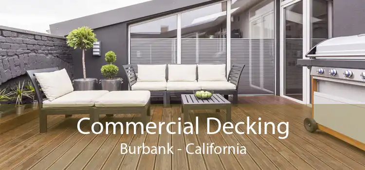 Commercial Decking Burbank - California