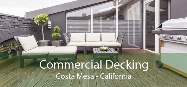 Commercial Decking Costa Mesa - California