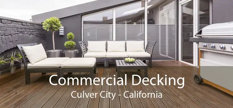 Commercial Decking Culver City - California