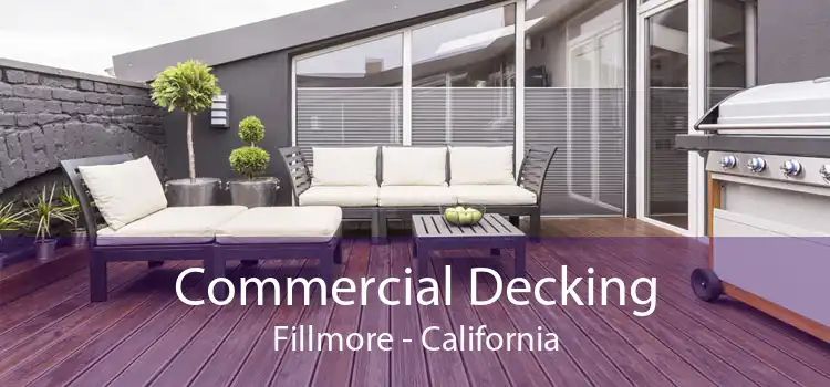 Commercial Decking Fillmore - California
