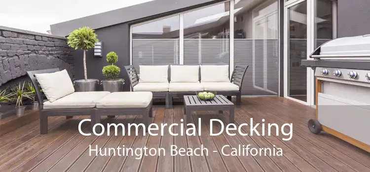 Commercial Decking Huntington Beach - California