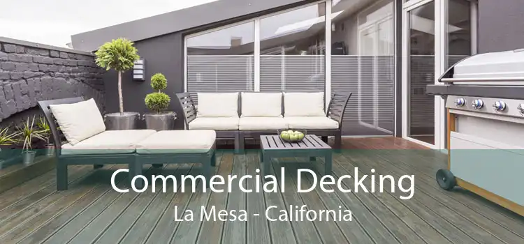 Commercial Decking La Mesa - California