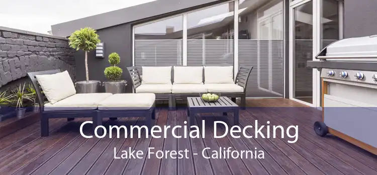 Commercial Decking Lake Forest - California