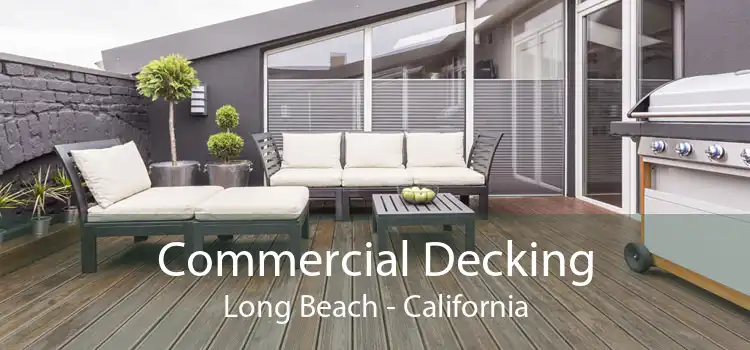 Commercial Decking Long Beach - California