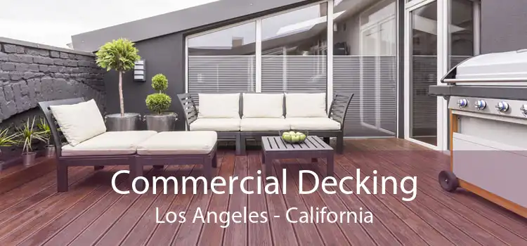 Commercial Decking Los Angeles - California