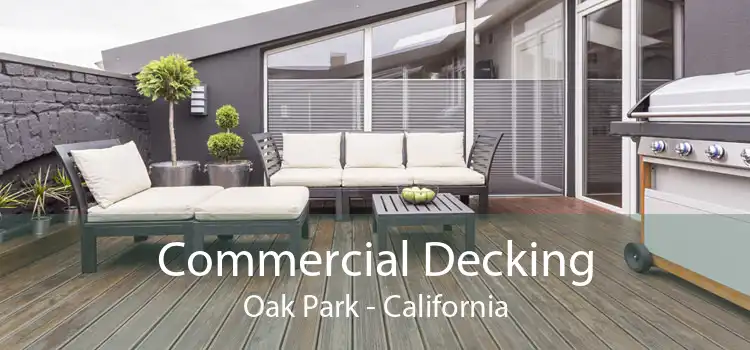 Commercial Decking Oak Park - California