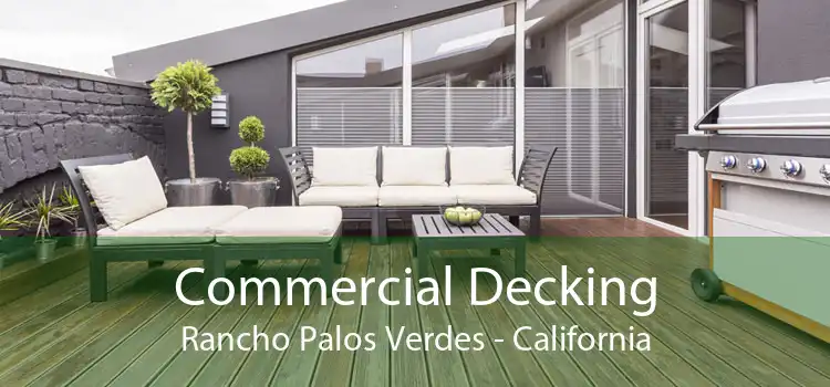 Commercial Decking Rancho Palos Verdes - California