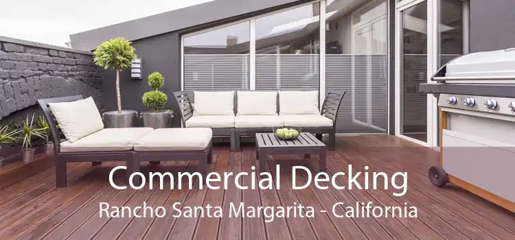 Commercial Decking Rancho Santa Margarita - California