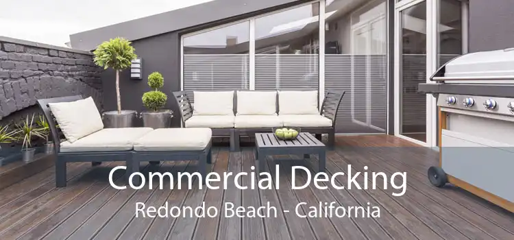 Commercial Decking Redondo Beach - California