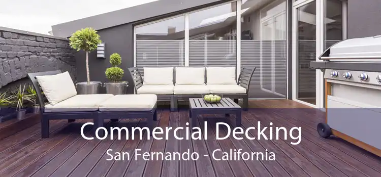 Commercial Decking San Fernando - California