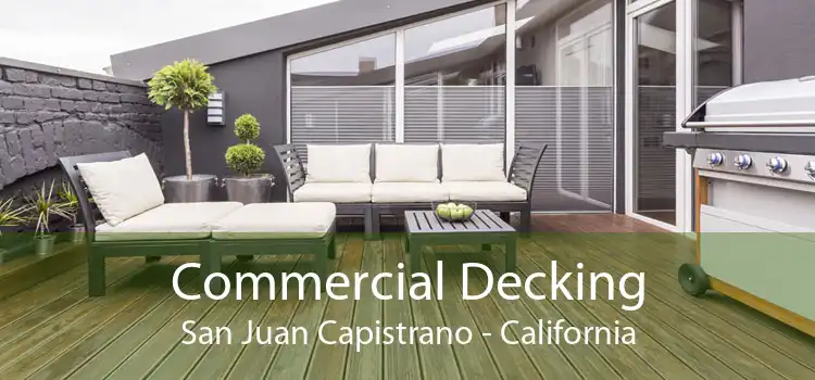 Commercial Decking San Juan Capistrano - California