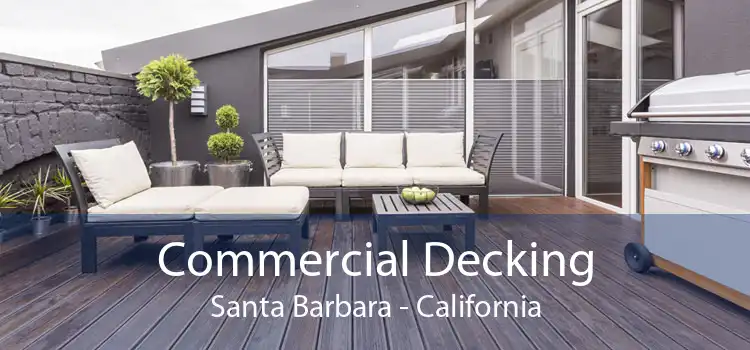 Commercial Decking Santa Barbara - California