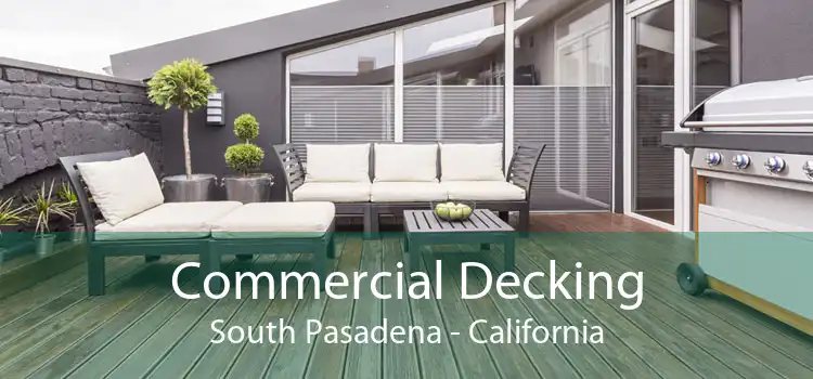 Commercial Decking South Pasadena - California