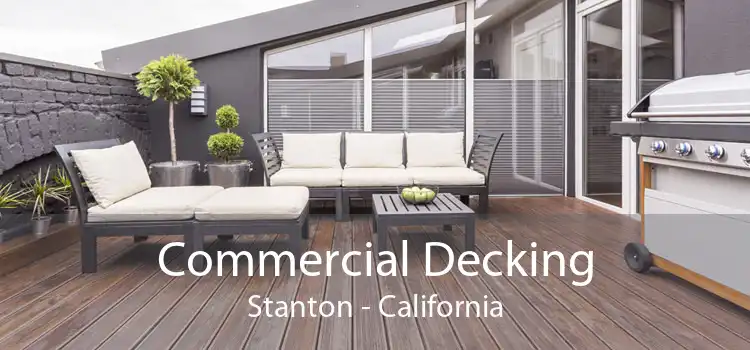 Commercial Decking Stanton - California
