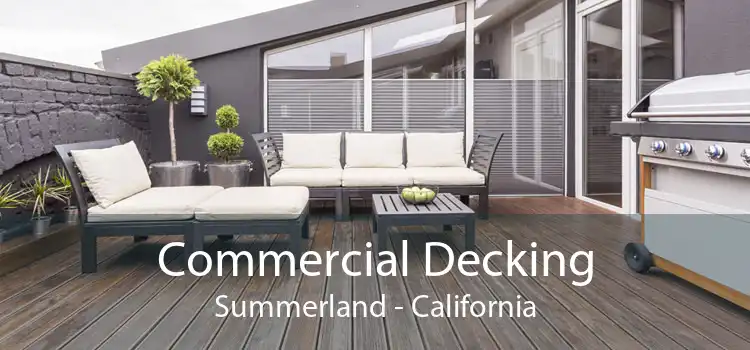 Commercial Decking Summerland - California