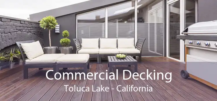 Commercial Decking Toluca Lake - California