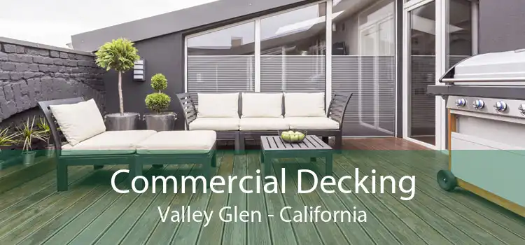 Commercial Decking Valley Glen - California