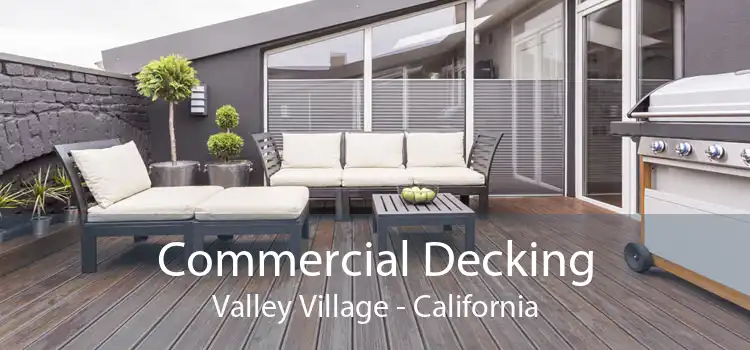 Commercial Decking Valley Village - California