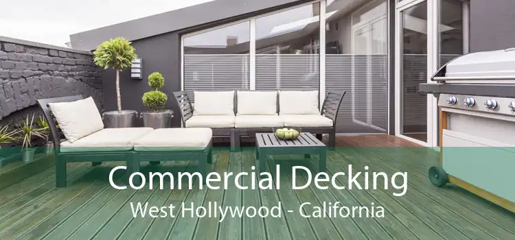 Commercial Decking West Hollywood - California