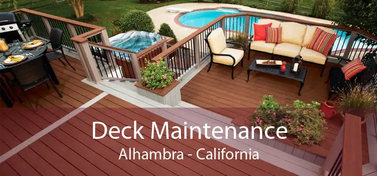 Deck Maintenance Alhambra - California