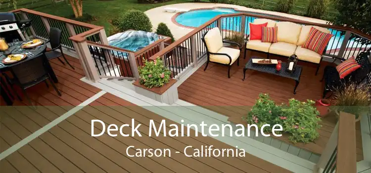 Deck Maintenance Carson - California