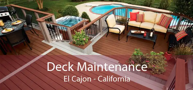 Deck Maintenance El Cajon - California