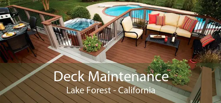 Deck Maintenance Lake Forest - California