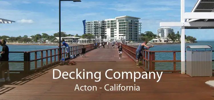 Decking Company Acton - California