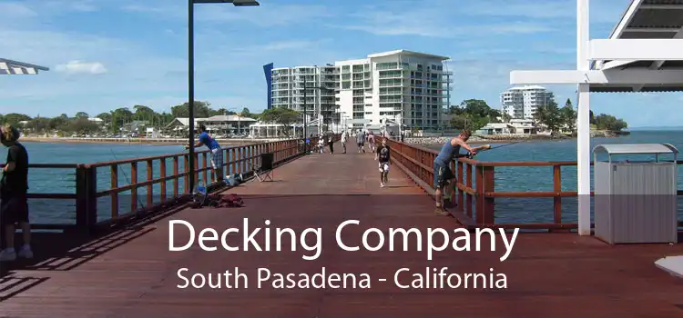 Decking Company South Pasadena - California