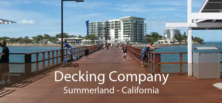 Decking Company Summerland - California