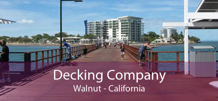 Decking Company Walnut - California