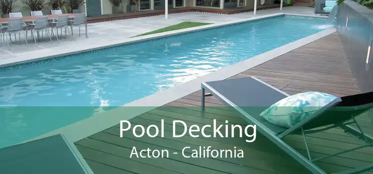 Pool Decking Acton - California