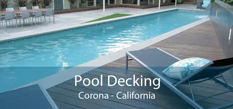 Pool Decking Corona - California