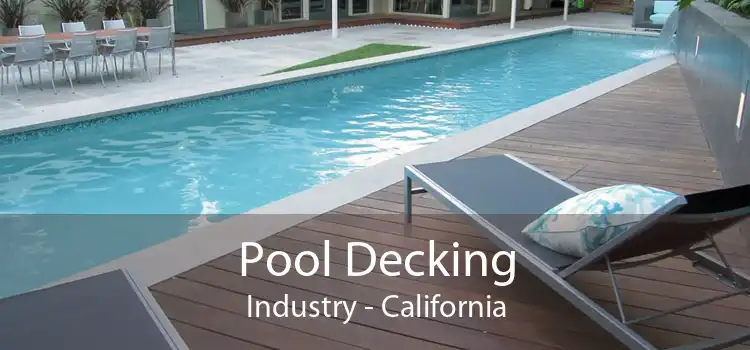 Pool Decking Industry - California