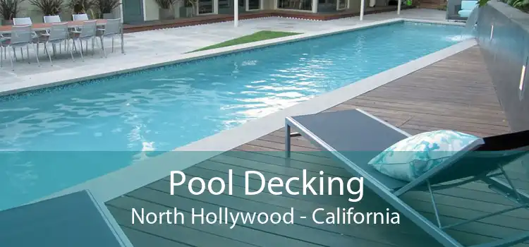 Pool Decking North Hollywood - California