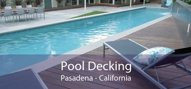 Pool Decking Pasadena - California