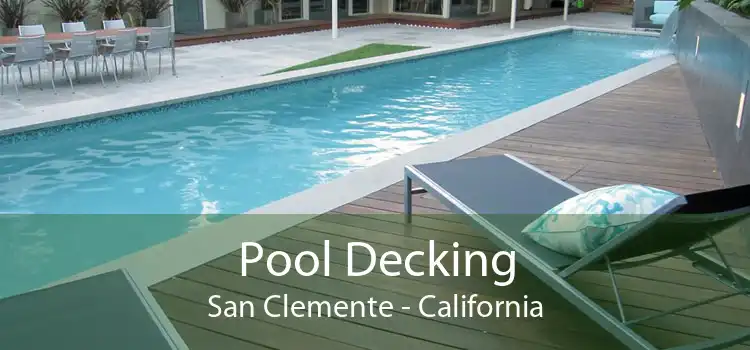 Pool Decking San Clemente - California