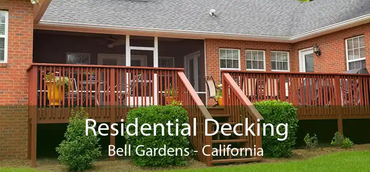 Residential Decking Bell Gardens - California