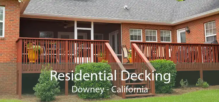 Residential Decking Downey - California