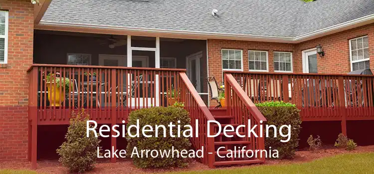Residential Decking Lake Arrowhead - California