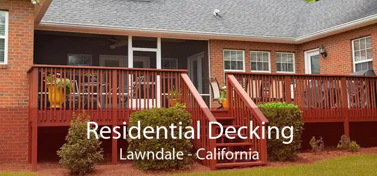 Residential Decking Lawndale - California