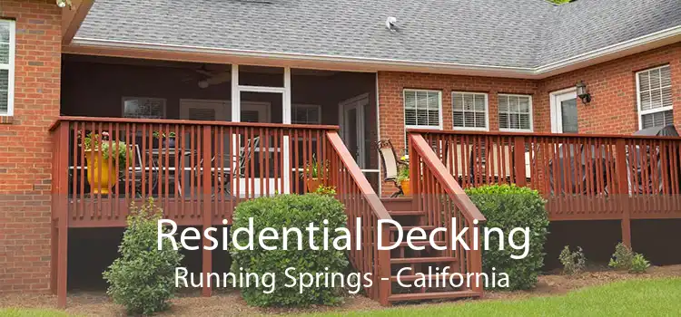 Residential Decking Running Springs - California